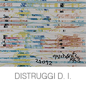 DISTRUGGI D. I.