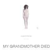 MY GRANDMOTHER DIED copia