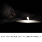 NON ANTICIPARE IL DESTINO DI UNA CANDELA copia